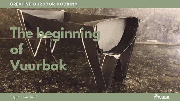Het ontstaan van Vuurbak - Creative outdoor cooking.